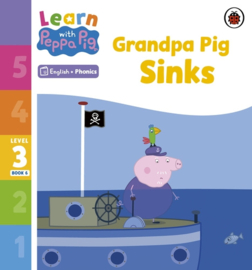Learn with Peppa Phonics Level 3 Book 6 – Grandpa Pig Sinks (Phonics Reader)
