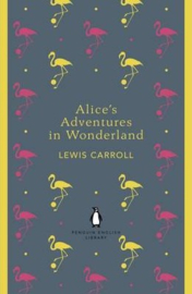 Alice's Adventures In Wonderland And Through The Looking Glass (Lewis Carroll)