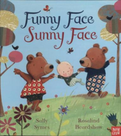 Funny Face, Sunny Face (Sally Symes, Rosalind Beardshaw) Hardback Picture Book