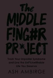 The Middle Finger Project (Ash Ambirge)