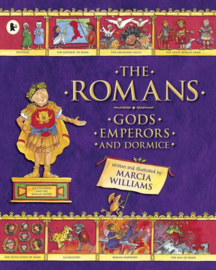 The Romans: Gods, Emperors And Dormice (Marcia Williams)