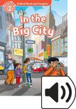 Oxford Read And Imagine Level 2 In The Big City Audio