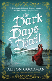 The Dark Days Deceit (Alison Goodman)