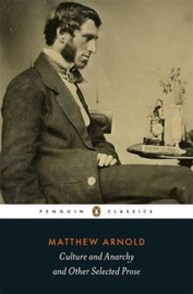 Culture And Anarchy And Other Selected Prose (Matthew Arnold)