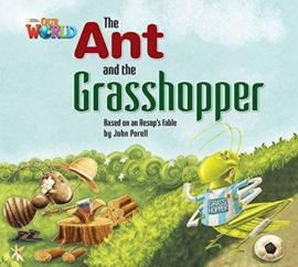 Our World 2 The Ant & The Grasshopper Reader