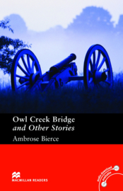 Owl Creek Bridge and Other Stories Reader