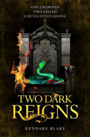 Two Dark Reigns Paperback (Kendare Blake)