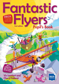 FANTASTIC FLYERS 2ND EDITION - PUPIL'S BOOK