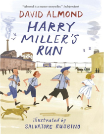 Harry Miller's Run (David Almond, Salvatore Rubbino)