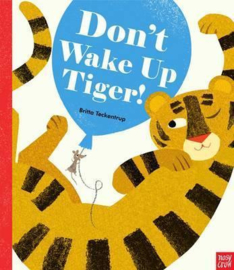 Don't Wake Up Tiger! (Britta Teckentrup) Hardback Picture Book