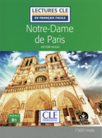 Notre-Dame de Paris - Niveau 3/B1 - Lecture CLE en français facile -  Livre
