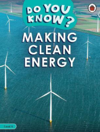 Do You Know? Level 4 - Making Clean Energy (Paperback)