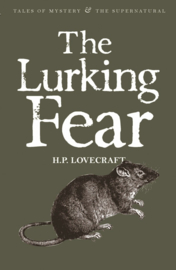 The Lurking Fear: Collected Short Stories Volume 4 (Lovecraft, H.P.)