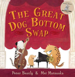 The Great Dog Bottom Swap (Peter Bently) Paperback / softback