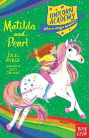Unicorn Academy: Matilda and Pearl