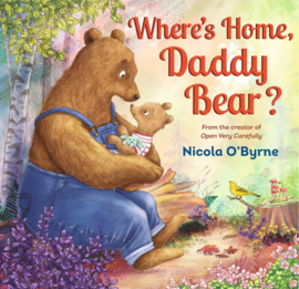 Where's Home, Daddy Bear? (Nicola O'Byrne)