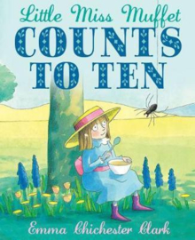 Little Miss Muffet Counts to Ten (Emma Chichester Clark) Paperback / softback