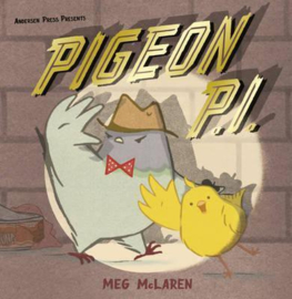Pigeon P.I. (Meg McLaren) Hardback
