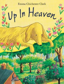 Up In Heaven (Emma Chichester Clark) Paperback / softback