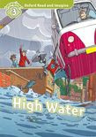 Oxford Read And Imagine Level 3: High Water