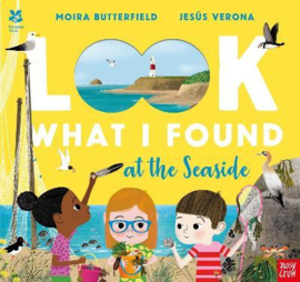 National Trust: Look What I Found at the Seaside (Moira Butterfield, Jesús Verona) Paperback Picture Book