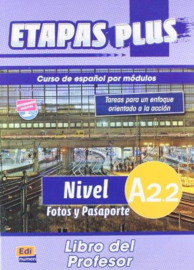 Etapas Plus A2.2. Fotos y Pasaporte - Libro del profesor