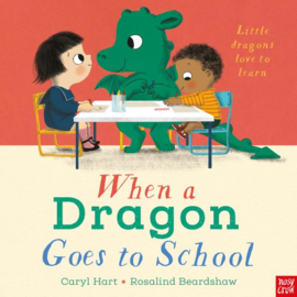 When a Dragon Goes to School (Paperback Picture Book)