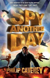 Spy Another Day (Philip Caveney) Paperback / softback