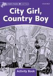 Dolphin Readers Level 4 City Girl, Country Boy Activity Book