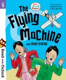 Biff, Chip and Kipper: The Flying Machine and Other Stories