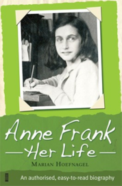 Anne Frank; her life