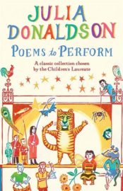 Poems to Perform Paperback (Julia Donaldson and Clare Melinsky)