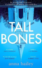 Tall Bones (Bailey, Anna)