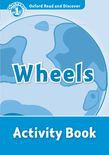 Oxford Read And Discover Level 1 Wheels Activity Book