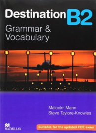Destination Grammar and Vocabulary Series Destination B2 (new edition) Student's Book Without Key