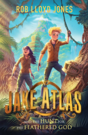 Jake Atlas And The Hunt For The Feathered God (Rob Lloyd Jones)