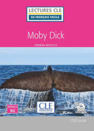 Moby Dick - Niveau 4/B2 - Lecture CLE en français facile - Livre - Nouveauté