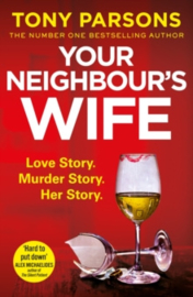 Your Neighbour's Wife