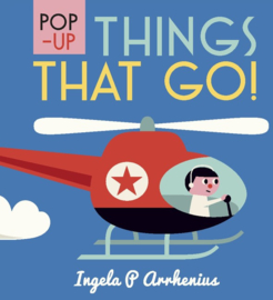 Pop-up Things That Go! (Ingela P. Arrhenius)