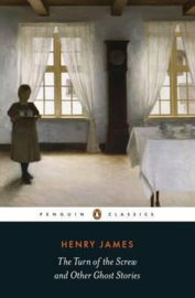 The Turn Of The Screw And Other Ghost Stories (Henry James)