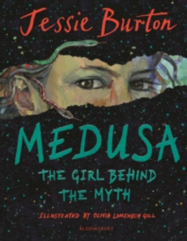 Medusa : The Girl Behind the Myth (Illustrated Gift Edition)