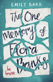 The One Memory Of Flora Banks (Emily Barr)