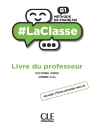 #LaClasse - Niveau B1 - Guide pédagogique