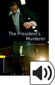 Oxford Bookworms Library Stage 1 The President's Murderer Audio