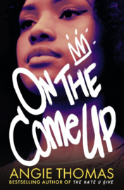 On The Come Up (Angie Thomas)