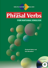 Using Phrasal Verbs for Natural English