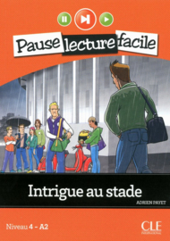 Intrigue au stade - Niveau 4-A2 - Pause lecture facile - Livre + CD