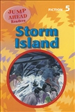 Jump Ahead Readers Level 5 Storm Island Reader