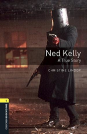 Oxford Bookworms Library Level 1 Ned Kelly: A True Story Audio Pack