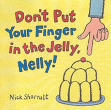 Don't Put Your Finger In The Jelly, Nelly